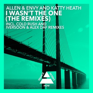 Allen - I Wasn't The One (Cold Rush Remix)