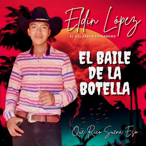 El Baile De La Botella