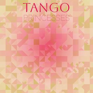 Tango Princesses