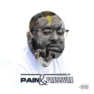 Pain & Pressure Freestyle (Explicit)
