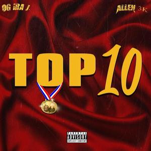 Top Ten (feat. Allen 3k) [Explicit]