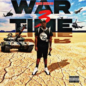 War time, Pt. 3 (Explicit)