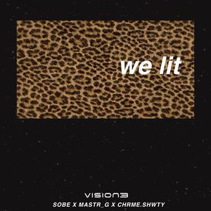 WE LIT (Explicit)