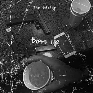 Boss Up (Explicit)