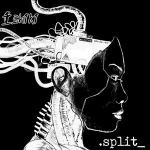 .split_ (feat. Shawshank)