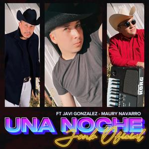 Una Noche (feat. Javi Gonzalez & Maury Navarro)