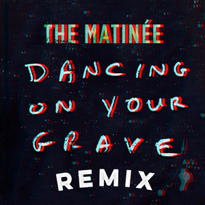 Dancing On Your Grave (Frederick Remix)