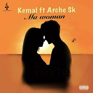 Ma Woman (feat. Arche Sk) [Explicit]