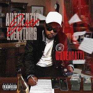 Authentic Over Everything (Explicit)