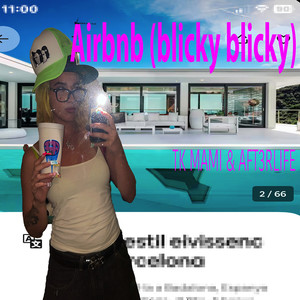 Airbnb (blicky blicky) (Explicit)