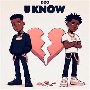 U Know (Explicit)