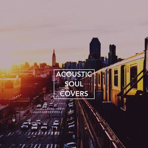 Acoustic Soul Covers