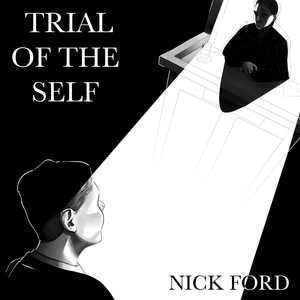 Trial of the Self