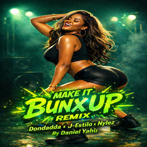 Make It Bunx Up (Remix)