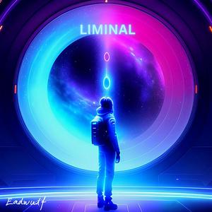 Liminal (Explicit)