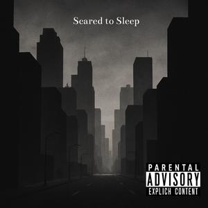 Scared to Sleep (feat. KAYLOR)