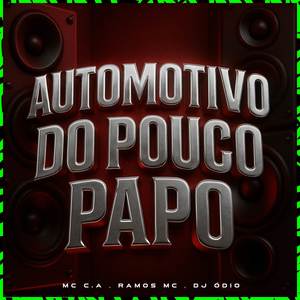 AUTOMOTIVO DO POUCO PAPO (Explicit)