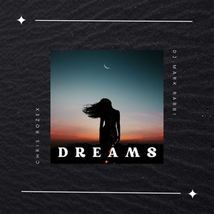 Chris Rozex - Dreams