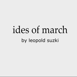 Ides of March (Explicit)