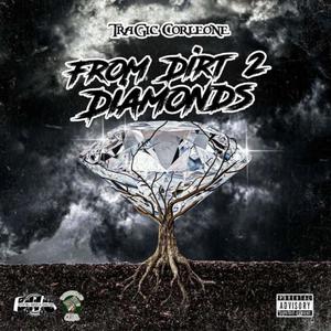 From Dirt 2 Diamonds (Explicit)