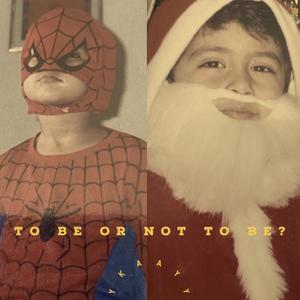 TO BE OR NOT TO BE?(feat. Kashish Sharma & MYK Beats) (Explicit)