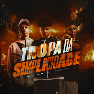 TROPA DA SIMPLICIDADE (Explicit)