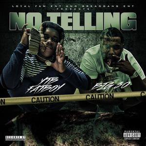 No Telling(feat. Big 30)