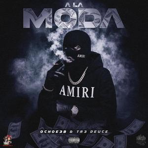 A La Moda (Explicit)