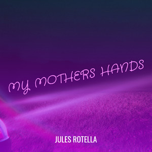 My Mothers Hands