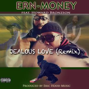 Jealous Love (feat. Howard Bronzson) [Explicit]