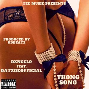 Thong Song(feat. DatZoeOfficial) (Explicit)