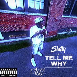 Tell Me Why (Explicit)