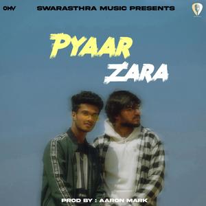 Pyaar Zara(feat. Manvith Karkera & Crisis)