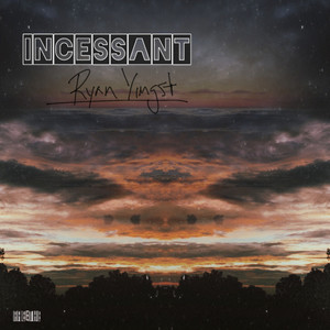 Incessant