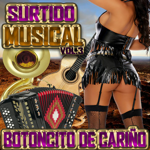 Surtido Musical (Botoncito de Cariño) , Vol. 3