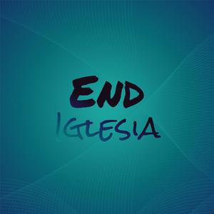 End Iglesia