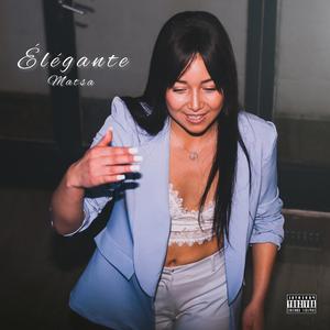 Élégante (Explicit)