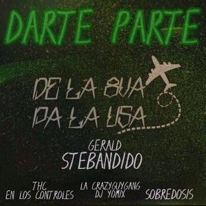 DARTE PARTE (feat. thc en los controles, Sobredosis & Dj yomix)