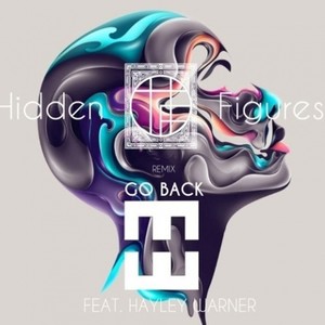 Go Back (Hidden Figures Remix)