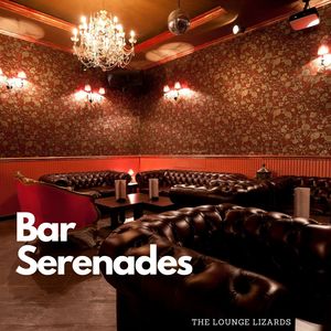 Bar Serenades