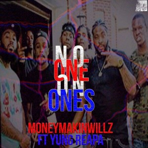 No One on Ones (Explicit)