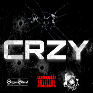 CRZY (Explicit)