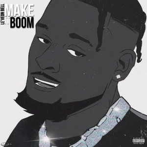 Make It Boom (Explicit)