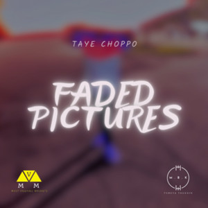 Faded Pictures (Explicit)