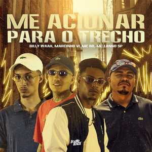 Me Acionar para o Trecho (Explicit)
