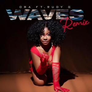 Waves (feat. Rudy G) (Waves Remix)