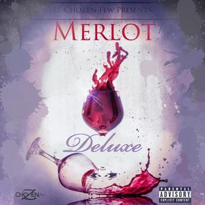 Merlot Deluxe (Explicit)