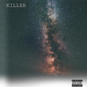 KILLER (Explicit)