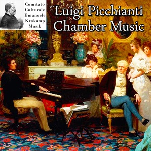 Luigi Picchianti: Chamber Music