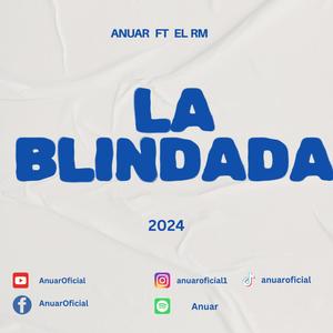 La Blindada (feat. El RM) (Explicit)